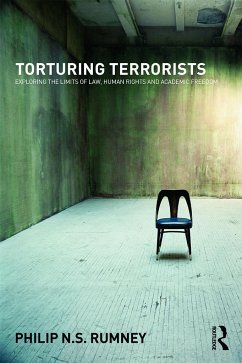 Torturing Terrorists - Rumney, Philip N S