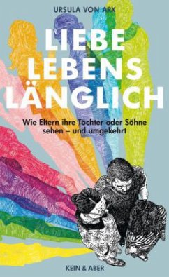 Liebe, lebenslänglich - Arx, Ursula von