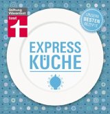 Expressküche - Unsere besten Rezepte