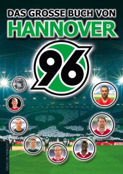 Das große Buch von Hannover 96 - Grüne, Hardy