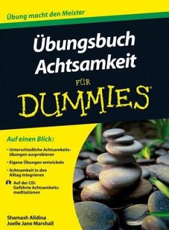 Übungsbuch Achtsamkeit für Dummies - Alidina, Shamash; Marshall, Joelle J.