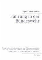 Führung in der Bundeswehr - Dörfler-Dierken, Angelika