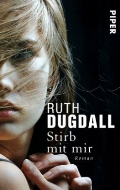 Stirb mit mir - Dugdall, Ruth