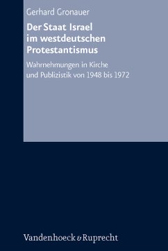 Der Staat Israel im westdeutschen Protestantismus - Gronauer, Gerhard