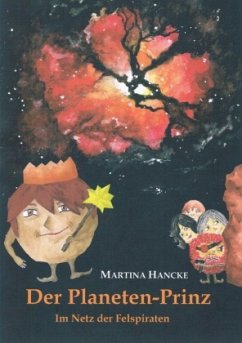 Der Planeten-Prinz - Hancke, Martina