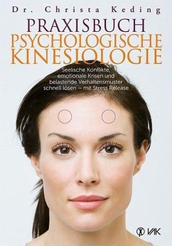 Praxisbuch psychologische Kinesiologie - Keding, Christa
