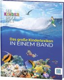 Das große Kinderlexikon in einem Band