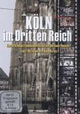 Alltag unterm Hakenkreuz, 1 DVD / Köln im Dritten Reich, DVD 2