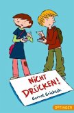 Nicht drücken!