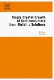 Single Crystal Growth of Semiconductors from Metallic Solutions (eBook, PDF)