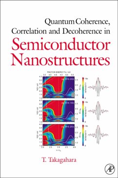 Quantum Coherence Correlation and Decoherence in Semiconductor Nanostructures (eBook, PDF) - Takagahara, Toshihide