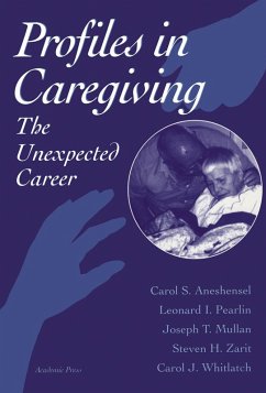 Profiles in Caregiving (eBook, PDF) - Aneshensel, Carol S.; Pearlin, Leonard I.; Mullan, Joseph T.; Zarit, Steven H.; Whitlatch, Carol J.