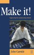 Make It! The Engineering Manufacturing... - Bild 1