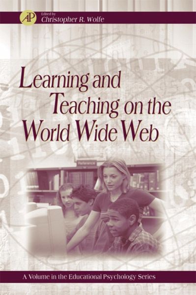 Learning and Teaching on the World Wide Web (eBook, PDF)