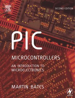 PIC Microcontrollers (eBook, PDF) - Bates, Martin P.
