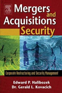 Mergers and Acquisitions Security (eBook, PDF) - Halibozek MBA, Edward; Kovacich CFE, Cpp