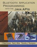 Bluetooth Application Programming with the Java APIs (eBook, ePUB) Bluetooth Application Programming with the Java APIs (eBook, ePUB)