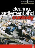Clearing, Settlement and Custody (eBook, PDF)