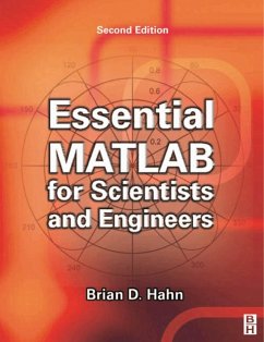 Essential MATLAB for Scientists and Engineers (eBook, PDF) - Hahn, Brian; Valentine, Daniel