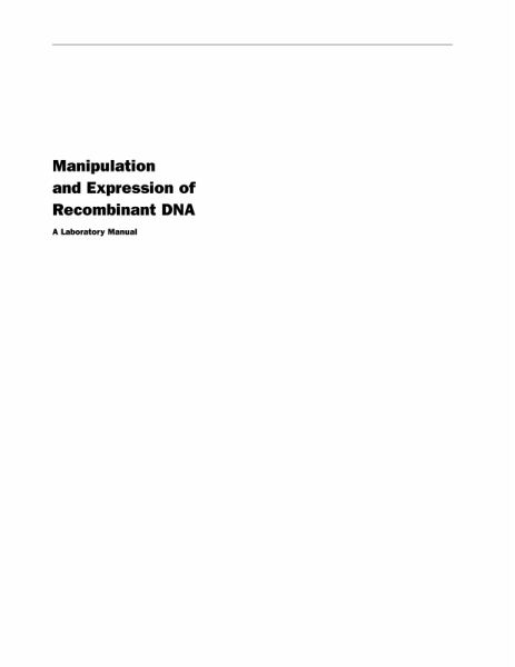 Manipulation and Expression of Recombinant DNA (eBook, PDF) Manipulation and Expression of Recombinant DNA (eBook, PDF)