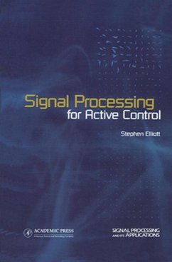 Signal Processing for Active Control (eBook, ePUB) - Elliott, Stephen