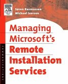 Managing Microsoft's Remote Installation Services (eBook, PDF)