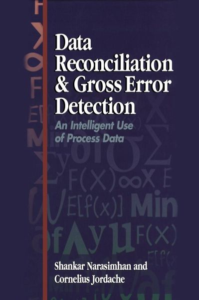 Data Reconciliation and Gross Error Detection (eBook, PDF) Data Reconciliation and Gross Error Detection (eBook, PDF)