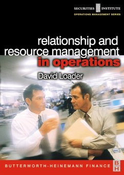 Relationship and Resource Management in Operations (eBook, PDF) - Loader, David