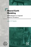 Shared Earth Modeling (eBook, ePUB)