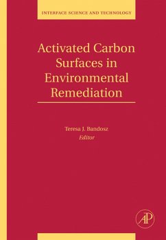 Activated Carbon Surfaces in Environmental Remediation (eBook, PDF) - Bandosz, Teresa J.