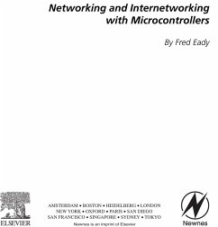 Networking and Internetworking with Microcontrollers (eBook, PDF) - Eady, Fred