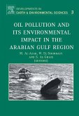 Oil Pollution and its Environmental Impact in the Arabian Gulf Region (eBook, PDF) Oil Pollution and its Environmental Impact in the Arabian Gulf Region (eBook, PDF)