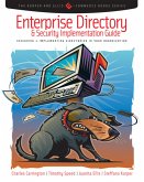 Enterprise Directory and Security Implementation Guide (eBook, PDF)