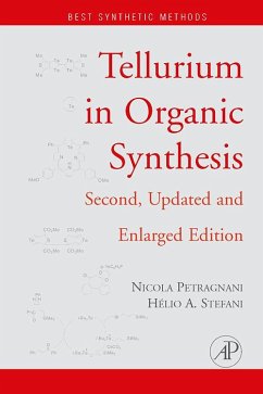 Tellurium in Organic Synthesis (eBook, ePUB) - Petragnani, Nicola; Stefani, Hélio A.