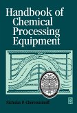 Handbook of Chemical Processing Equipment (eBook, PDF)