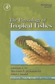 Fish Physiology: The Physiology of Tropical Fishes (eBook, PDF)