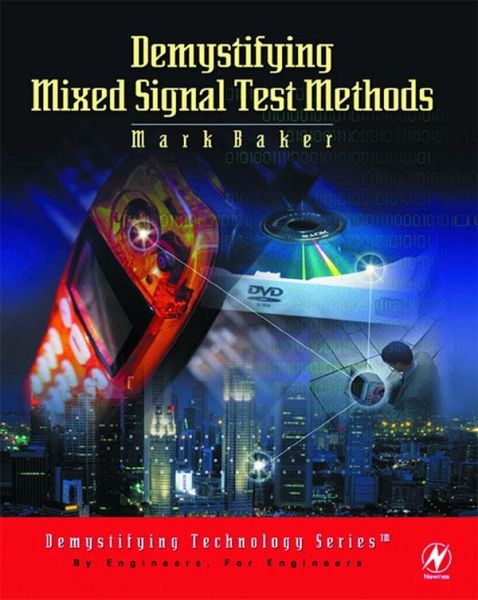 Demystifying Mixed Signal Test Methods (eBook, ePUB) Demystifying Mixed Signal Test Methods (eBook, ePUB)