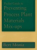 Pocket Guide to Preventing Process Plant Materials Mix-ups (eBook, PDF)