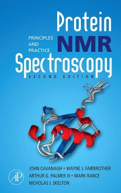 Protein NMR Spectroscopy (eBook, ePUB) - Cavanagh, John; Skelton, Nicholas J.; Fairbrother, Wayne J.; Rance, Mark; Arthur G. Palmer, Iii