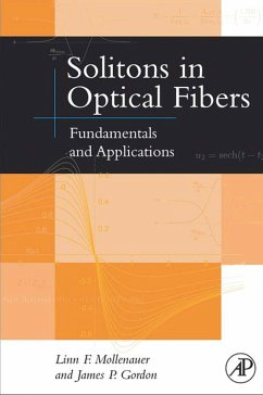 Solitons in Optical Fibers (eBook, PDF) - Mollenauer, Linn F.; Gordon, James P.