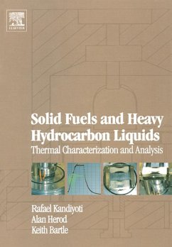 Solid Fuels and Heavy Hydrocarbon Liquids: Thermal Characterization and Analysis (eBook, PDF) - Kandiyoti, Rafael; Herod, Alan; Bartle, Keith