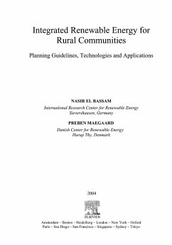 Integrated Renewable Energy for Rural Communities (eBook, PDF) - Bassam, Nasir El; Maegaard, Preben