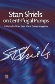 Stan Shiels on centrifugal pumps: Collected articles from 'World Pumps' magazine (eBook, PDF)
