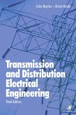 Transmission and Distribution Electrical Engineering (eBook, PDF) Transmission and Distribution Electrical Engineering (eBook, PDF)