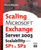 Microsoft® Exchange Server 2003 Scalability with SP1 and SP2 (eBook, PDF) Microsoft® Exchange Server 2003 Scalability with SP1 and SP2 (eBook, PDF)