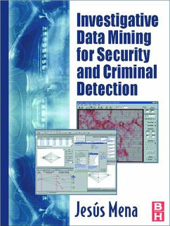 Investigative Data Mining for Security and Criminal Detection (eBook, PDF) - Mena, Jesus