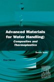 Advanced Materials for Water Handling: Composites and Thermoplastics (eBook, PDF)
