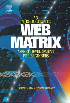 Introduction to Web Matrix (eBook, PDF) - Hardy, Colin; Stobart, Simon