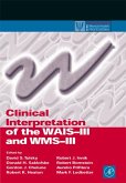 Clinical Interpretation of the WAIS-III and WMS-III (eBook, PDF)