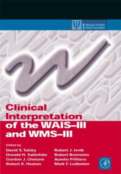 Clinical Interpretation of the WAIS-III and WMS-III (eBook, PDF) - Tulsky, David S.; Saklofske, Donald H.; Chelune, Gordon J.; Heaton, Robert K.; Ivnik, Robert J.; Bornstein, Robert; Prifitera, Aurelio; Ledbetter, Mark F.